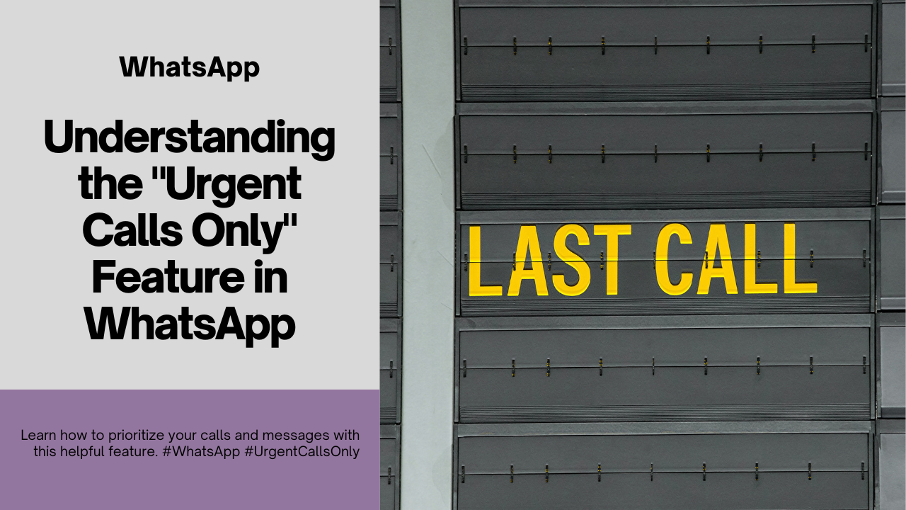 urgent calls only meaning in whatsapp