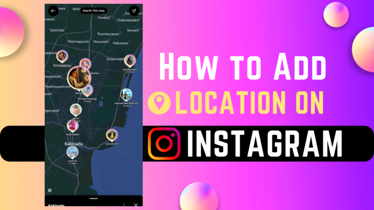 How to Add Location on Instagram